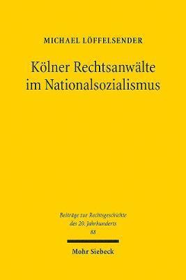 Michael Löffelsender, Michael Loffelsender - Kölner Rechtsanwälte im Nationalsozialismus, Häftad