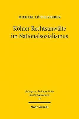 Klner Rechtsanwlte im Nationalsozialismus 1