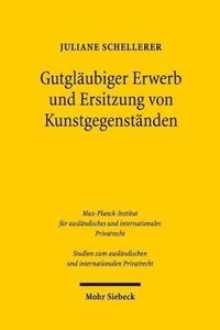 bokomslag Gutglubiger Erwerb und Ersitzung von Kunstgegenstnden