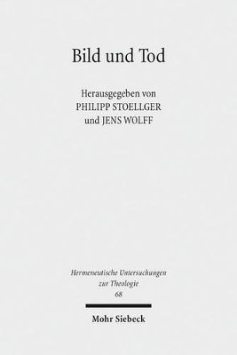 Philipp Stoellger, Jens Wolff - Bild und Tod, Häftad