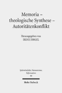bokomslag Memoria - theologische Synthese - Autorittenkonflikt