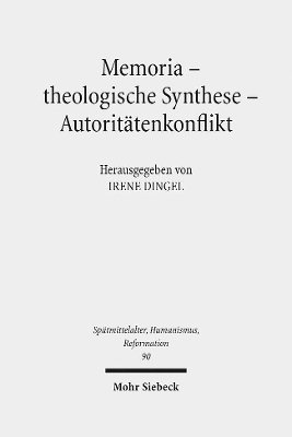 bokomslag Memoria - theologische Synthese - Autorittenkonflikt