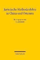 Juristische Methodenlehre in China und Ostasien 1