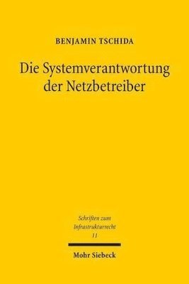 bokomslag Die Systemverantwortung der Netzbetreiber