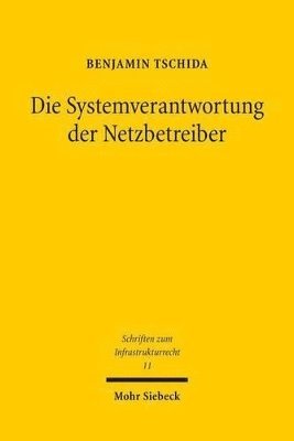 bokomslag Die Systemverantwortung der Netzbetreiber