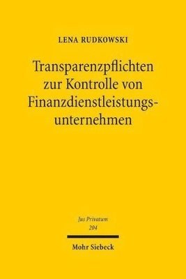 Lena Rudkowski - Transparenzpflichten zur Kontrolle von Finanzdienstleistungsunternehmen, Inbunden