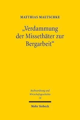 bokomslag &quot;Verdammung der Missethter zur Bergarbeit&quot;