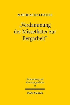 bokomslag &quot;Verdammung der Missethter zur Bergarbeit&quot;