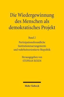 bokomslag Die Wiedergewinnung des Menschen als demokratisches Projekt