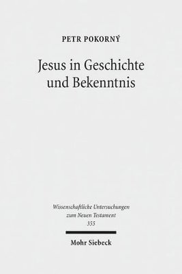 bokomslag Jesus in Geschichte und Bekenntnis