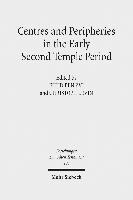 Centres and Peripheries in the Early Second Temple Period 1