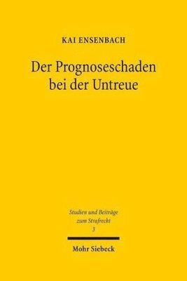 bokomslag Der Prognoseschaden bei der Untreue