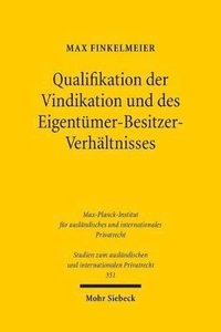 bokomslag Qualifikation der Vindikation und des Eigentmer-Besitzer-Verhltnisses