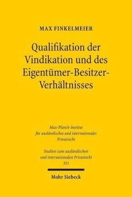 bokomslag Qualifikation der Vindikation und des Eigentmer-Besitzer-Verhltnisses