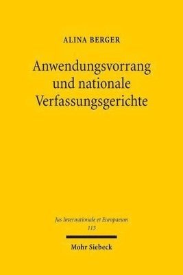 bokomslag Anwendungsvorrang und nationale Verfassungsgerichte