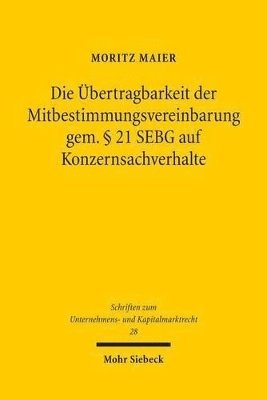 bokomslag Die bertragbarkeit der Mitbestimmungsvereinbarung gem.  21 SEBG auf Konzernsachverhalte