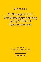 Moritz Maier - Die Übertragbarkeit der Mitbestimmungsvereinbarung gem. § 21 SEBG auf Konzernsachverhalte, Häftad