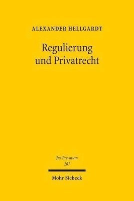 bokomslag Regulierung und Privatrecht