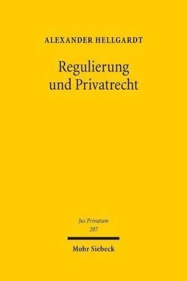 Regulierung und Privatrecht