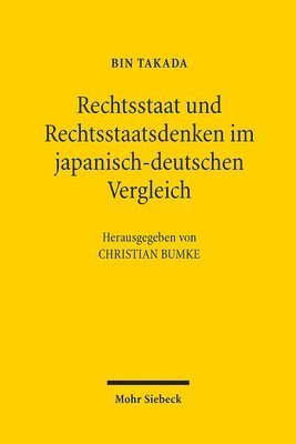 bokomslag Rechtsstaat und Rechtsstaatsdenken im japanisch-deutschen Vergleich