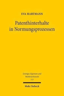 Eva Hartmann - Patenthinterhalte in Normungsprozessen, Häftad