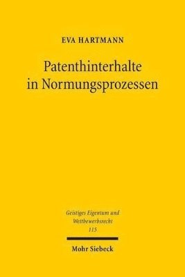 bokomslag Patenthinterhalte in Normungsprozessen