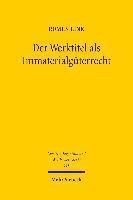 Der Werktitel als Immaterialgterrecht 1