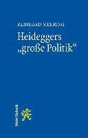 Heideggers "große Politik"