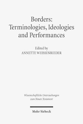Annette Weissenrieder - Borders: Terminologies, Ideologies, and Performances, Inbunden