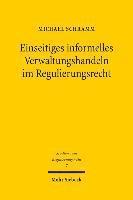 Einseitiges informelles Verwaltungshandeln im Regulierungsrecht