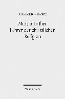 bokomslag Martin Luther - Lehrer der christlichen Religion
