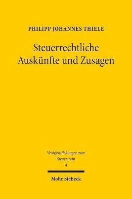 bokomslag Steuerrechtliche Ausknfte und Zusagen