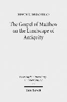Edwin K. Broadhead, Edwin K Broadhead - Gospel of Matthew on the Landscape of Antiquity, Inbunden