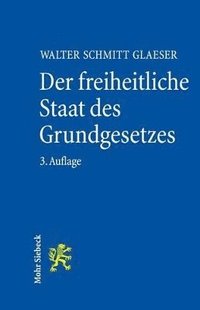 bokomslag Der freiheitliche Staat des Grundgesetzes