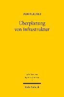 Tom Pleiner - Überplanung von Infrastruktur, Häftad