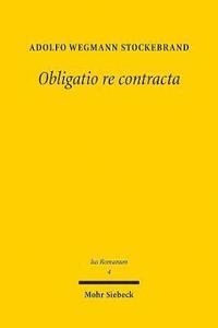 bokomslag Obligatio re contracta