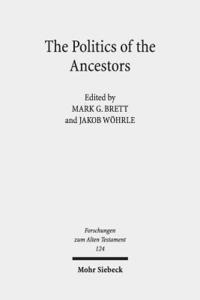 bokomslag The Politics of the Ancestors