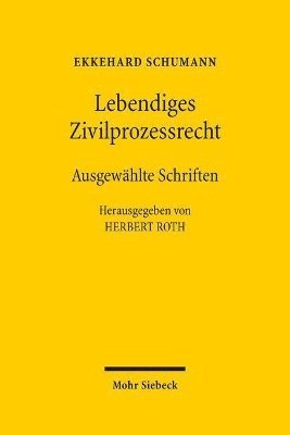 Lebendiges Zivilprozessrecht