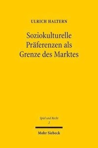 bokomslag Soziokulturelle Prferenzen als Grenze des Marktes