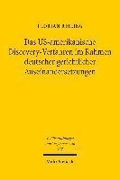 bokomslag Das US-amerikanische Discovery-Verfahren im Rahmen deutscher gerichtlicher Auseinandersetzungen