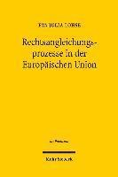 bokomslag Rechtsangleichungsprozesse in der Europischen Union