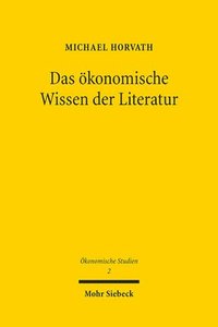 bokomslag Das konomische Wissen der Literatur