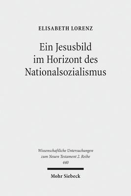 Ein Jesusbild im Horizont des Nationalsozialismus 1