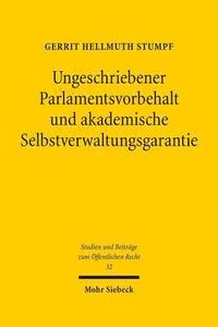 bokomslag Ungeschriebener Parlamentsvorbehalt und akademische Selbstverwaltungsgarantie