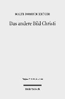 Das andere Bild Christi 1