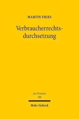 Martin Fries - Verbraucherrechtsdurchsetzung, Inbunden