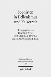 bokomslag Sophisten in Hellenismus und Kaiserzeit