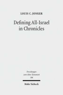 bokomslag Defining All-Israel in Chronicles