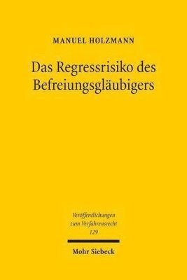 bokomslag Das Regressrisiko des Befreiungsglubigers