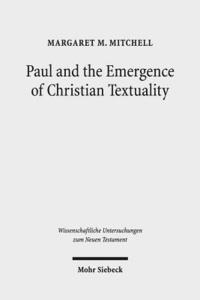 bokomslag Paul and the Emergence of Christian Textuality